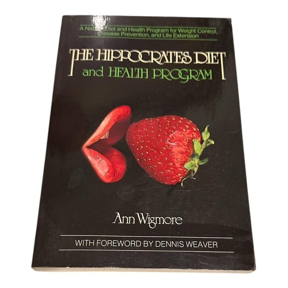 Hippocrates Diet And Health Program Ann Wigmore 1984 Paperback Nutrition Book